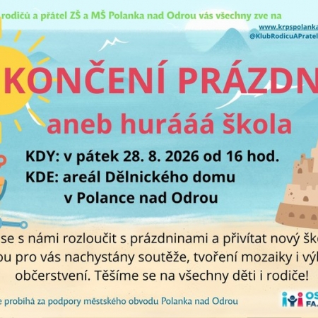 Ukončení prázdnin aneb Hurááá škola
